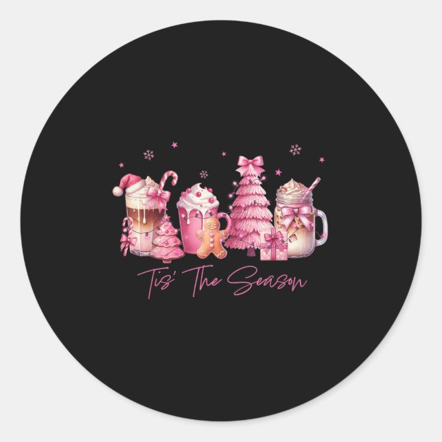 Tis The Season Nk Christmas Coffee C Latte Drink O Runder Aufkleber (Vorderseite)