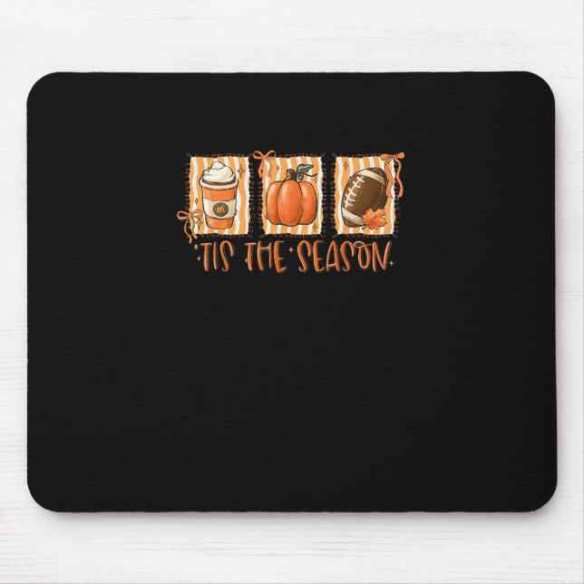 Tis The Season Pumpkin American Football Thanksgiv Mousepad (Vorne)