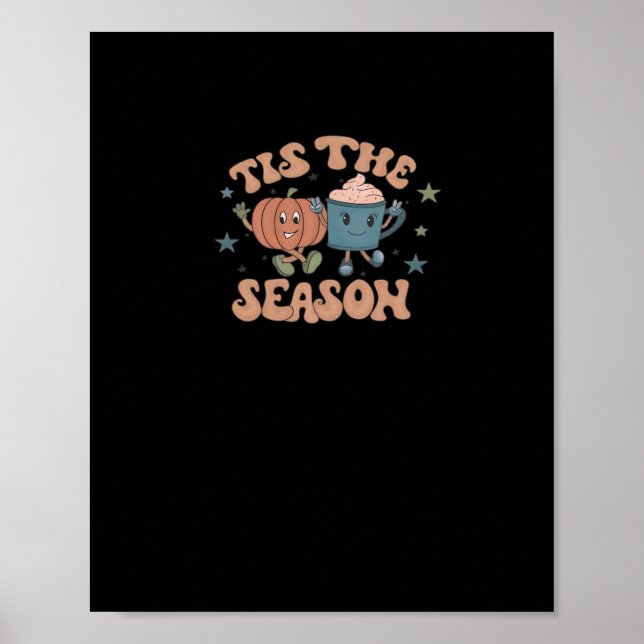 Tis The Season Pumpkin Fall Coffee Retro Poster (Vorne)