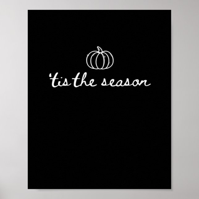 Tis The Season Pumpkin Fall Thanksgiving Poster (Vorne)