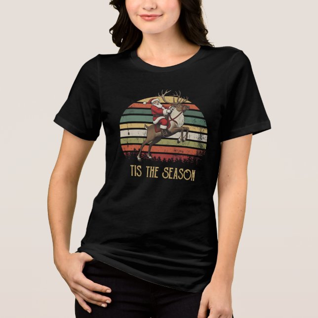 Tis The Season Retro Santa Riding Reindeer Tri-Blend Shirt (Vorderseite)