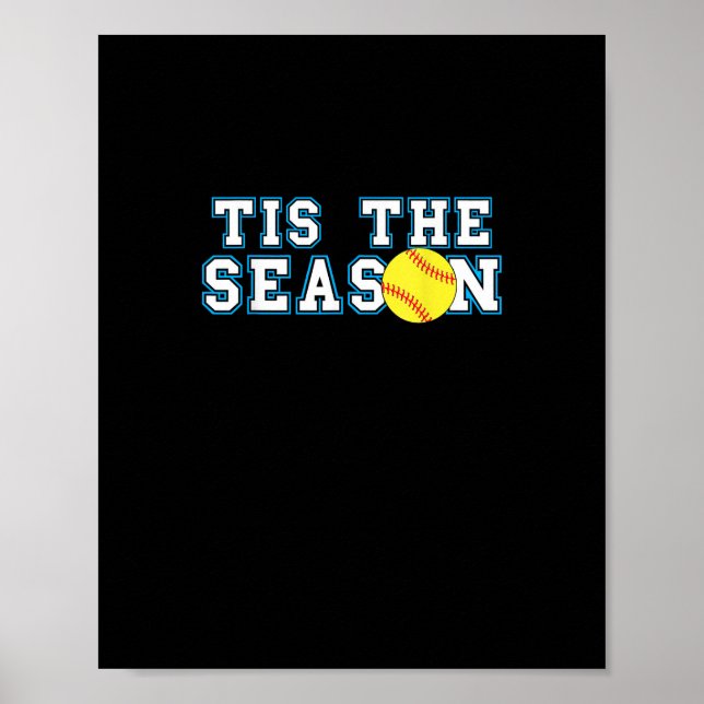 Tis The Season Softball Coach Creative Casual Poster (Vorne)