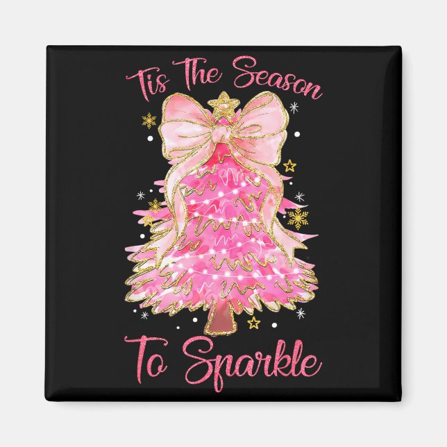 Tis The Season Sparkle Christmas Tree Xmas Women G Magnet (Vorne)