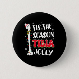 Tis The Season Tibia Jolly Bone Orthopädische Weih Button