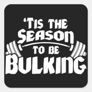 Tis The Season To Be Bulking - Funny Christmas Quadratischer Aufkleber