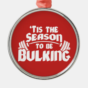 Tis The Season To Be Bulking - Funny Christmas Silbernes Ornament