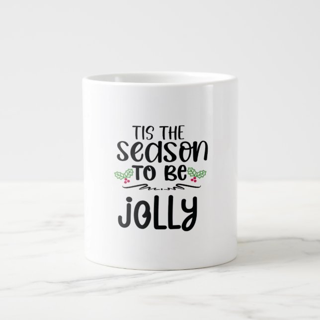 Tis The Season To Be Careful New Year Celebration  Jumbo-Tasse (Vorderseite)