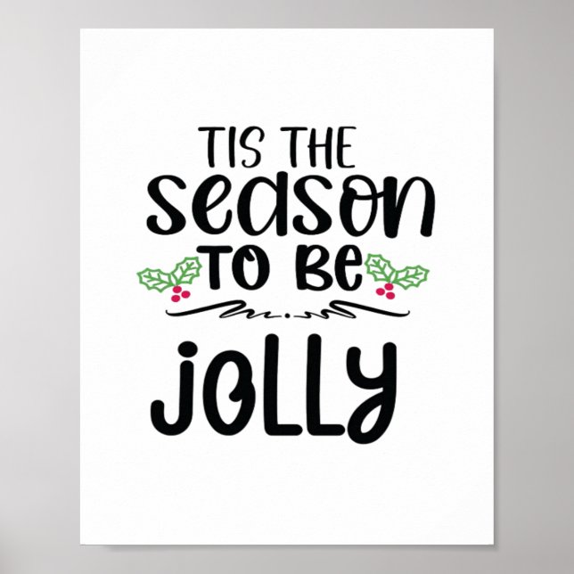 Tis The Season To Be Careful New Year Celebration  Poster (Vorne)