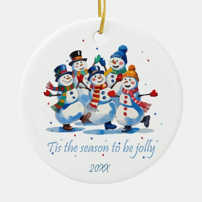Tis the Season to be Jolly Dancing Jolly Snowmen Keramik Ornament (Vorne)