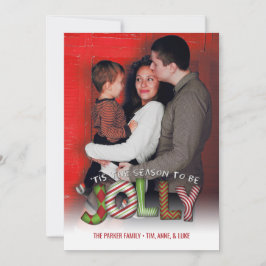 Tis The Season to Be Jolly Family Foto Feiertagskarte