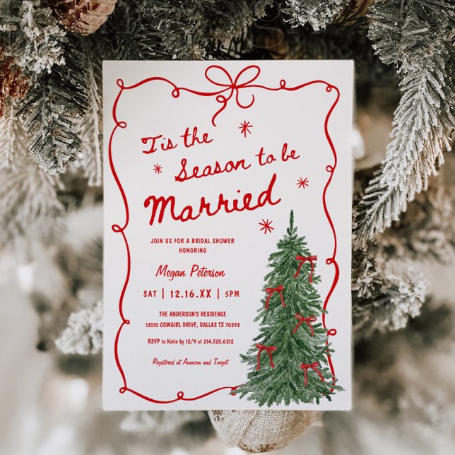 Tis the Season to be Married Holiday Bridal Shower Einladung (Von Creator hochgeladen)