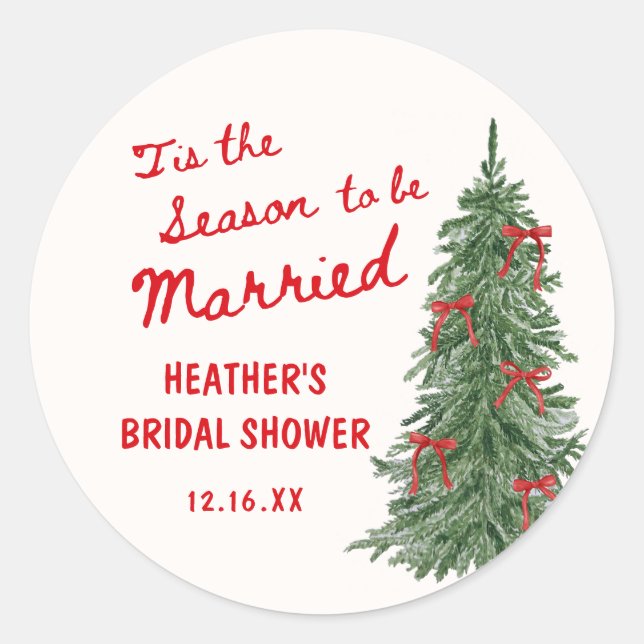 Tis the Season to be Married Holiday Bridal Shower Runder Aufkleber (Vorderseite)