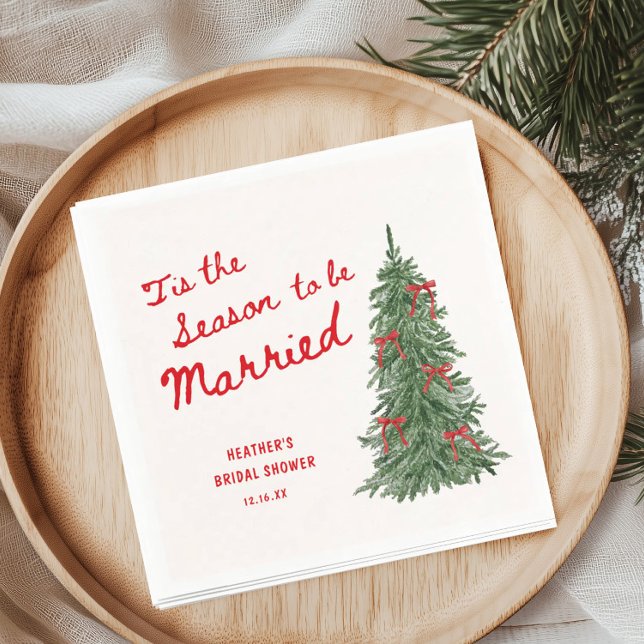 Tis the Season to be Married Holiday Bridal Shower Serviette (Von Creator hochgeladen)
