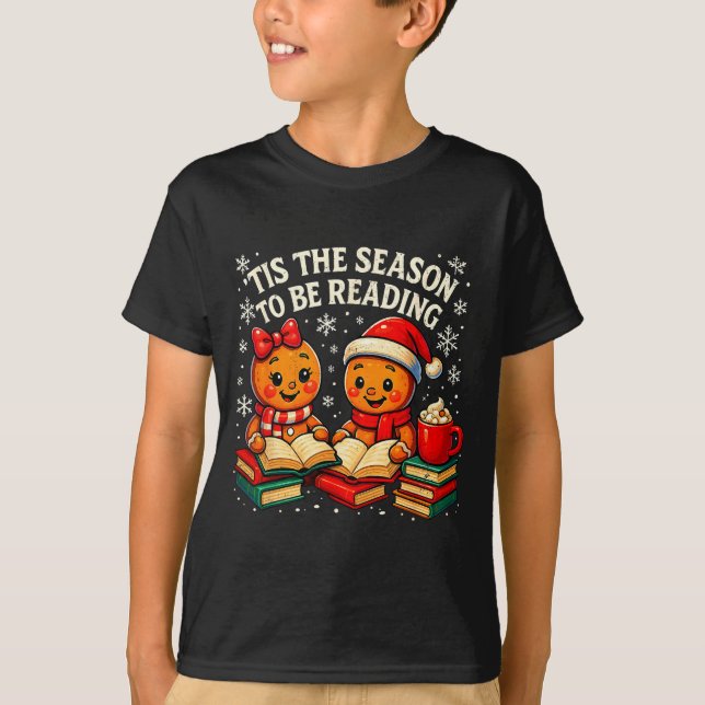 ’tis The Season To Be Reading Book Lover Design  T-Shirt (Vorderseite)