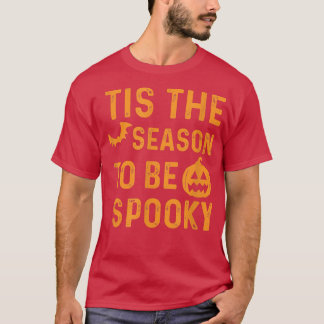 Tis The Season To Be Spooky Halloween Vintage  T-Shirt