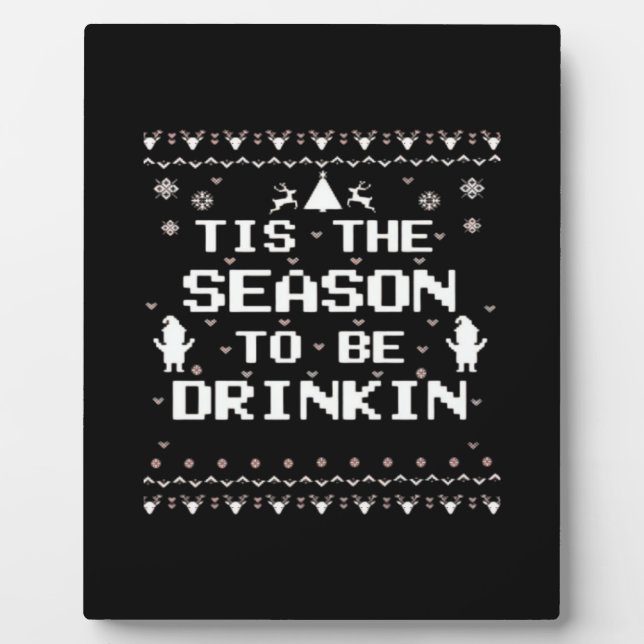 Tis The Season To Drinkin Funny Christmas Trendy S Fotoplatte (Vorderseite)