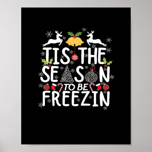 Tis The Season To Freezin Minimal Clean Poster (Vorne)
