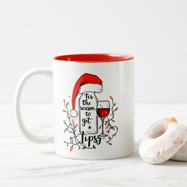 'Tis The Season to Get Tipsy  Zweifarbige Tasse (Mit Donut)