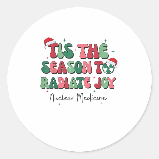 Tis The Season To Joy Nuclear Medicine Christmas N Runder Aufkleber (Vorderseite)