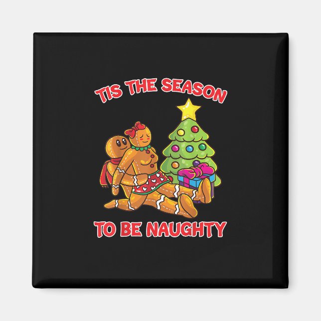 Tis The Season To Naughty Gingerbread Man Couple Magnet (Vorne)