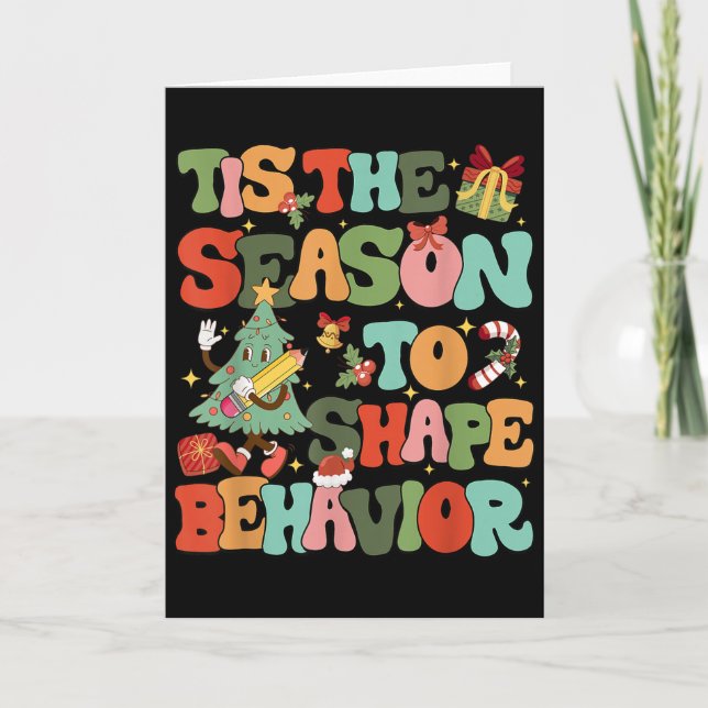 Tis The Season To Shape Behavior Christmas Behavio Karte (Vorderseite)