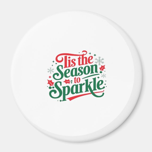 Tis The Season To Sparkle Magnet (Vorne)