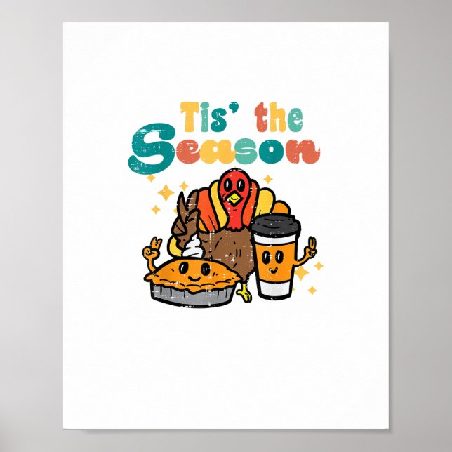 Tis The Season Turkey Coffee Retro Thanksgiving Fa Poster (Vorne)