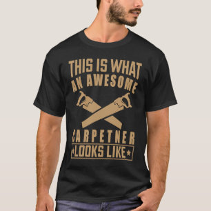 Tischler für Holzarbeiter und Lumberjack T-Shirt
