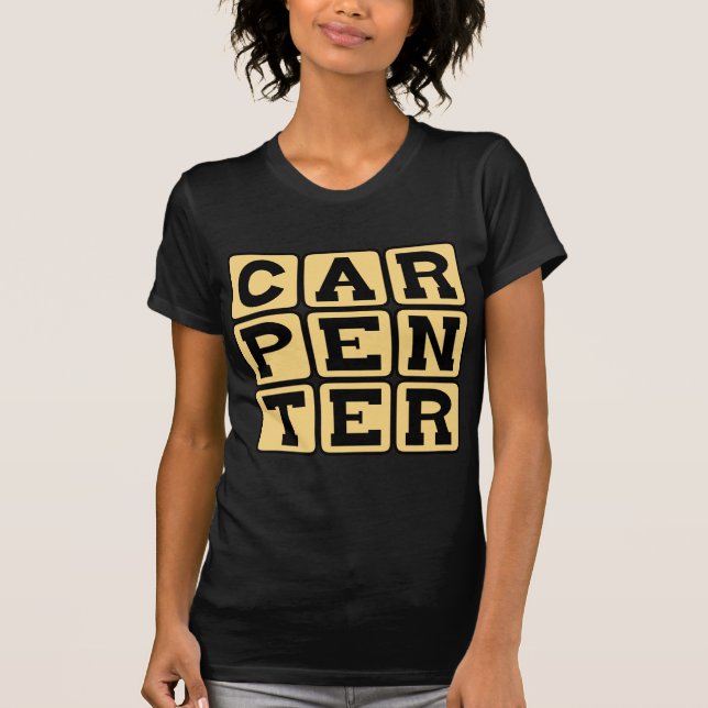 Tischler, Gebäude Karriere T-Shirt (Vorderseite)