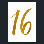 Tischnummern - Lässige Pinselschrift Typografie -1<br><div class="desc">Tischnummer 16: Diese lässige Pinsel Skript-Tischnummer-Karte ist Set in einem Imitat Goldfolie. WICHTIG: Die abgebildete Folie ist ein Druckeffekt. Es ist keine echte Folie. Wenn Sie diesen Effekt nicht gewollt haben, können Sie ihn wie folgt löschen: 1) Klicken Sie auf "Weiter anpassen. 2) Finden Sie das Bild, das z-gold Folie...</div>
