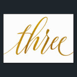 Tischnummern - Luxe Typografie (Imitate Gold Foil)<br><div class="desc">Tischnummer 3: Diese luxuriöse, elegante Kalligraphie-Tischnummer-Karte ist Set in einem Imitat Goldfolie. WICHTIG: Die abgebildete Folie ist ein Druckeffekt. Es ist keine echte Folie. Wenn Sie diesen Effekt nicht gewollt haben, können Sie ihn wie folgt löschen: 1) Klicken Sie auf "Weiter anpassen. 2) Finden Sie das Bild, das z-gold Folie...</div>
