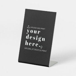 Tischschild – Laden Sie Ihr Design hoch 4” x 6” Sockelschild