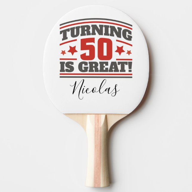Tischtennis 50. Geburtstag ist großartig Tischtennis Schläger (Vorderseite)