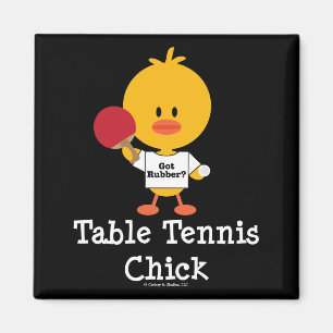 Tischtennis Chick Magnet