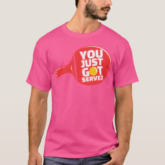 Tischtennis, die du Got hast, Pingpong T-Shirt