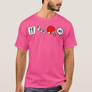 Tischtennis Eat Sleep Ping Pong Repeat T-Shirt