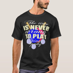 Tischtennis ist der beste Innensport T-Shirt
