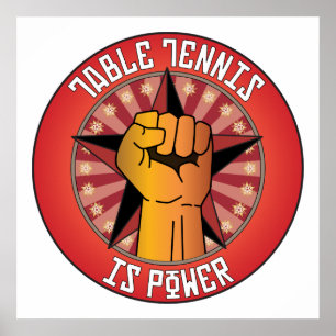 Tischtennis ist Power Poster