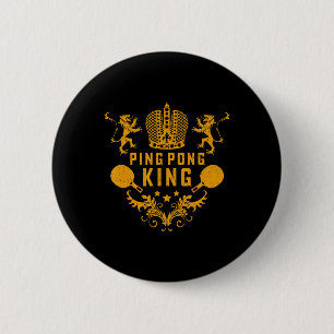 Tischtennis King Ping Pong Geschenk und Tischtenni Button
