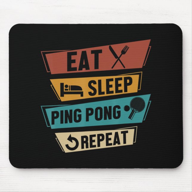 Tischtennis Lover isst Sleep Ping Pong Wiederholun Mousepad (Vorne)