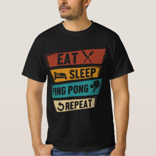 Tischtennis Lover isst Sleep Ping Pong Wiederholun T-Shirt