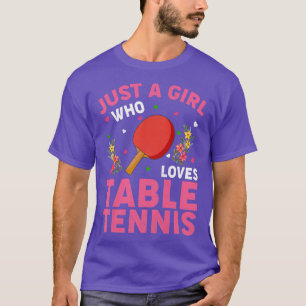 Tischtennis Sport Lover Nur ein Mädchen, das Liebe T-Shirt