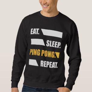 Tischtennis-Sport Wiederholung Paddle Sport Sweatshirt