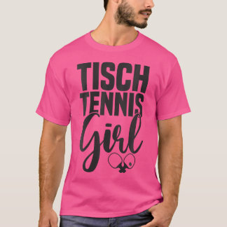 Tischtennis Sprichwort mit Tischtennis T-Shirt