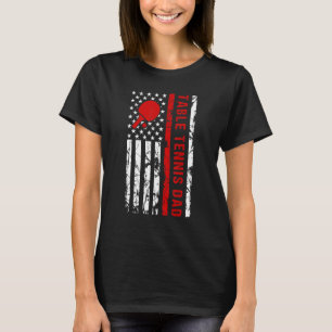 Tischtennis Vater USA Flag Design Paddle Tenn T-Shirt