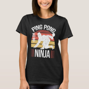 Tischtennisspieler Ping Pong Ninja Ping Pong T-Shirt