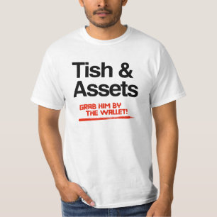 Tish und Vermögenswerte - Greifen Sie ihm an die B T-Shirt
