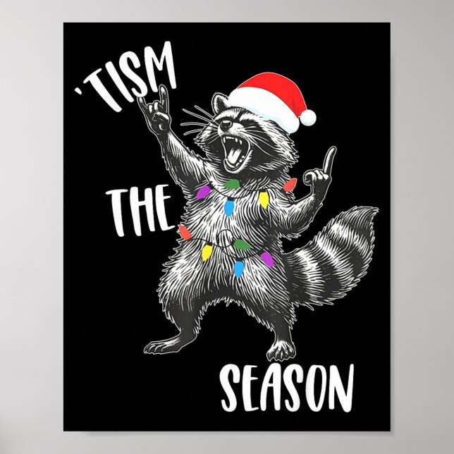 Tism The Season Raccoon Rock Santa Hat Autism Chri Poster (Vorne)