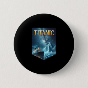 Titanic Kreuzfahrtschiff Eisberg 1912 Rms Reise Mä Button