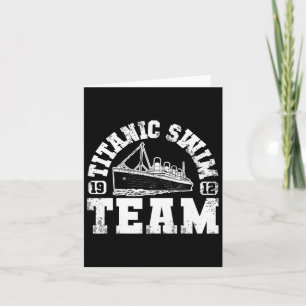 Titanic Swim Team - Funny und Tragik Schwimmen und Karte
